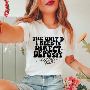 Direct Deposit T-Shirt